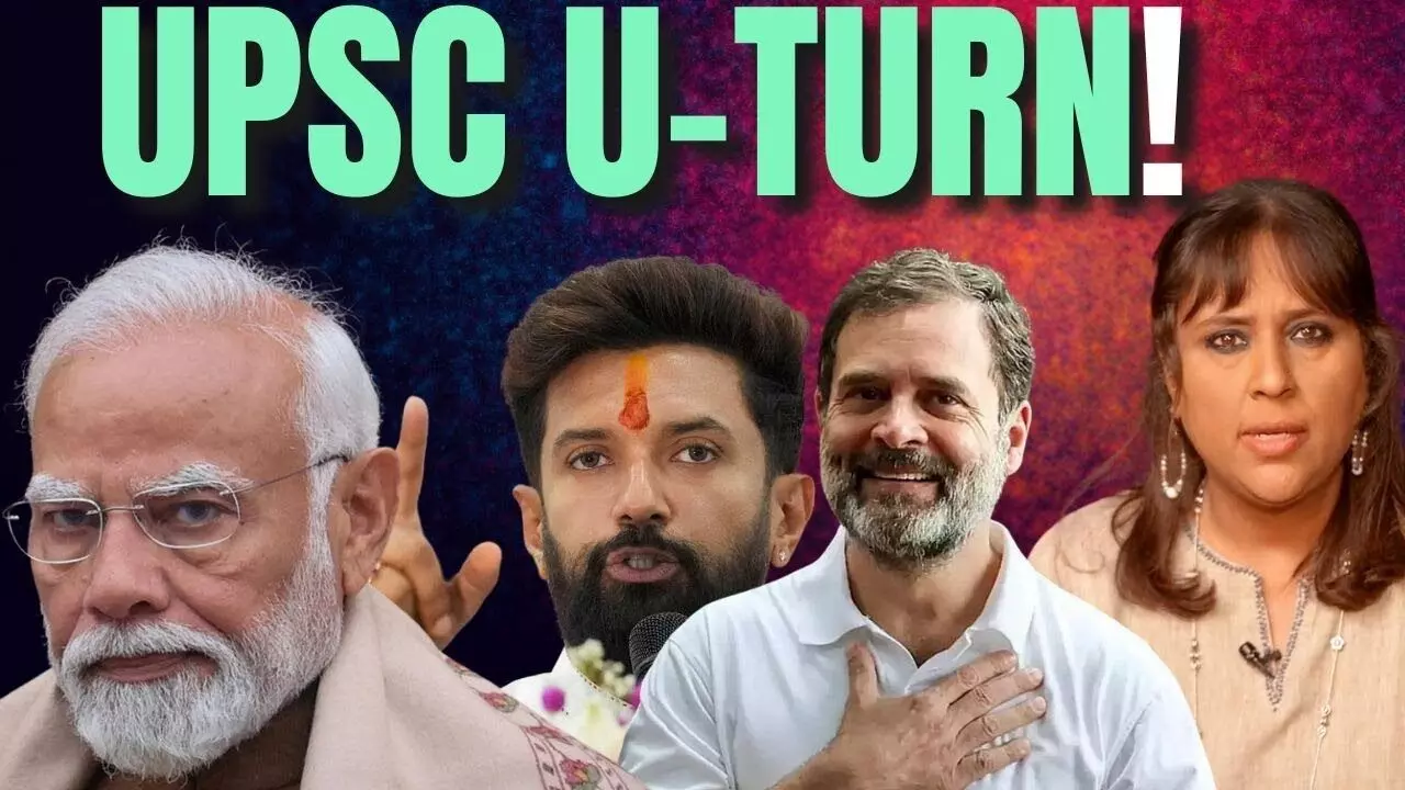 Modi Govt Takes Back UPSC Lateral Entry after Rahul Gandhi, Chirag Paswan Protest